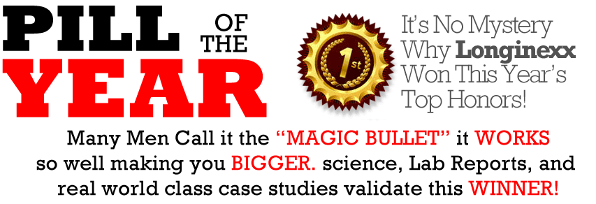 Many Men Call it the Magic Bullet it Works So Well Making You Bigger.  Science, Lab Rports, and Real-World Case Studies Validate This Winner!