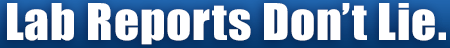 Lab Reports Dont Lie