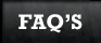 FAQ's