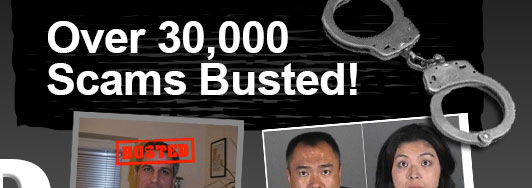 Over 30,000 Scams Busted